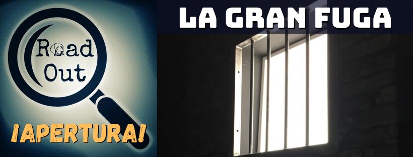 ¡Apertura! – «La Gran Fuga» de Road Out (Madrid)