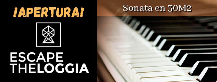 ¡Apertura! – «Sonata en 30M2» / Escape the Loggia (Madrid)