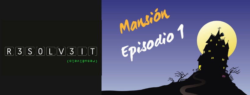 «Mansión: Episodio 1» de Resolve it (Madrid)
