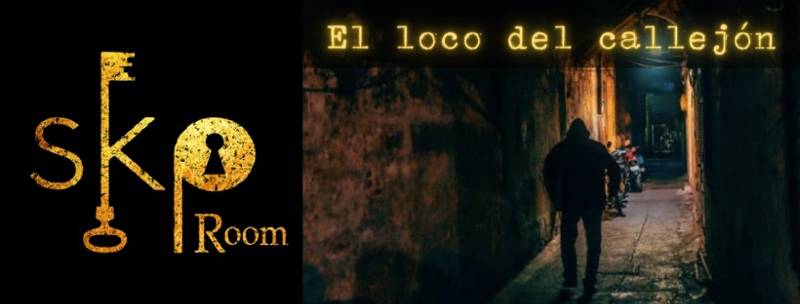 «El loco del callejón» de SKP Room (Valencia)